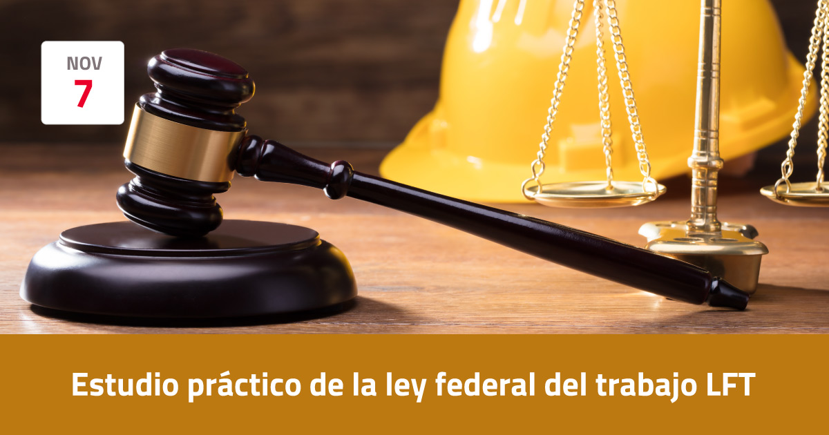 Estudio práctico de la ley federal del trabajo LFT