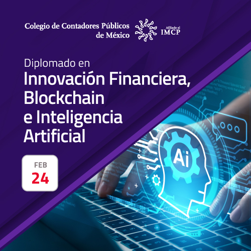 Diplomado en Innovación Financiera, Blockchain e Inteligencia Artificial