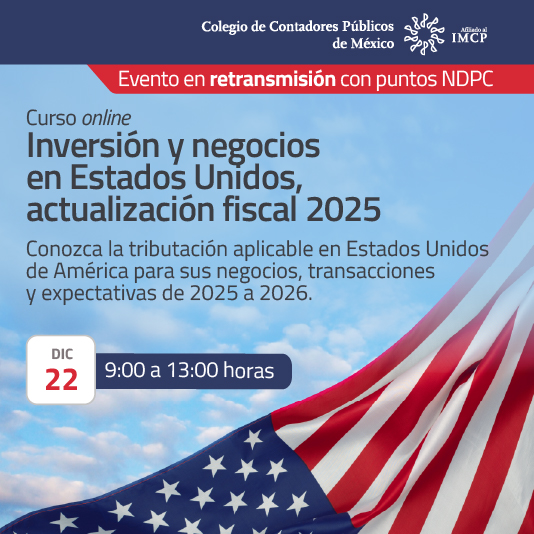 Inversión y negocios en Estados Unidos, actualización fiscal 2025