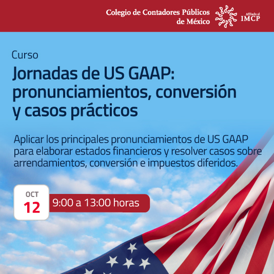 Jornadas de US GAAP pronunciamientos, conversión y casos prácticos