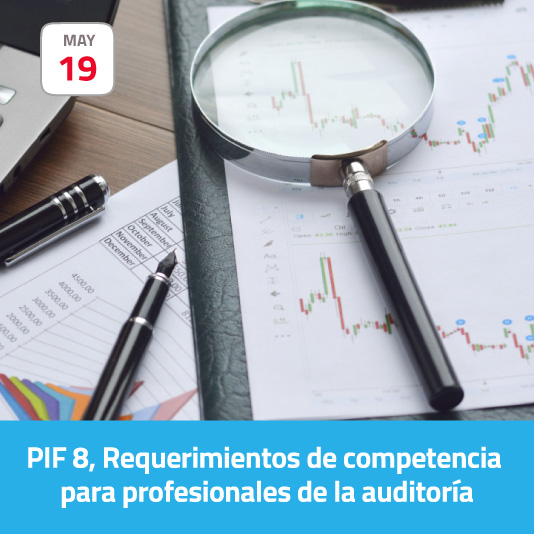 PIF 8, Requerimientos de competencia para profesionales de la auditoría