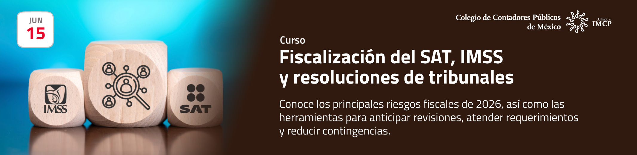 Fiscalización del SAT, IMSS y resoluciones de tribunales
